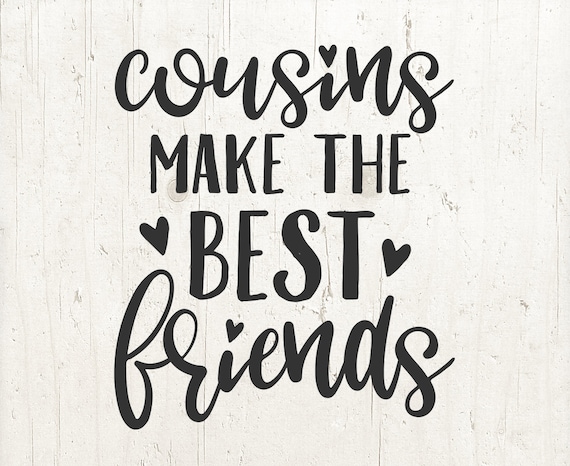 Download Cousins Make The Best Friends Svg Cousins Svg Toddler Boy Etsy