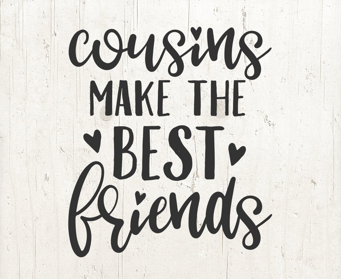 Cousins Make The Best Friends SVG Cousins SVG Toddler Boy | Etsy