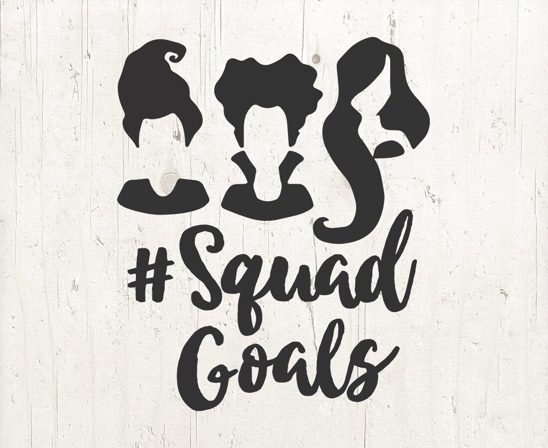 Download Halloween svg Sanderson sisters squad goals svg Cricut ...