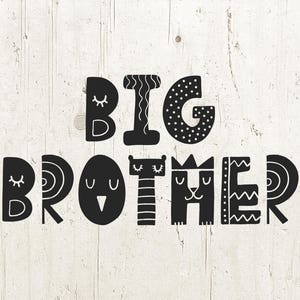 Big Brother SVG Big Bro SVG Brother SVG Shirt Design Commercial Use Cricut Files Silhouette Files Digital Cut Files svg cuts