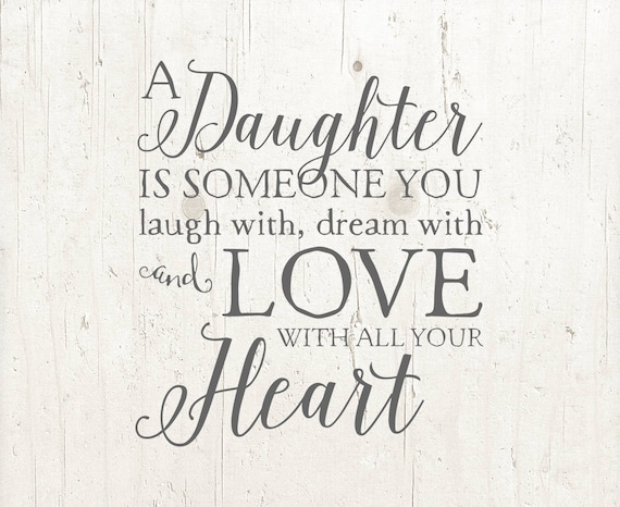 Download Daughter Svg Daughter Quote Svg Jpg Eps Dxf Png File Etsy