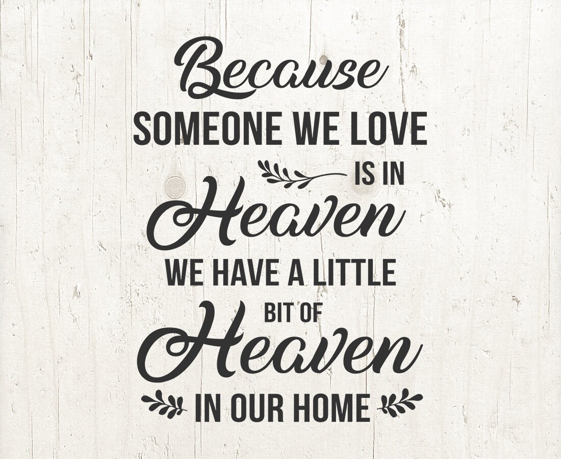 Download Heaven SVG Because Someone We Love is in Heaven SVG ...