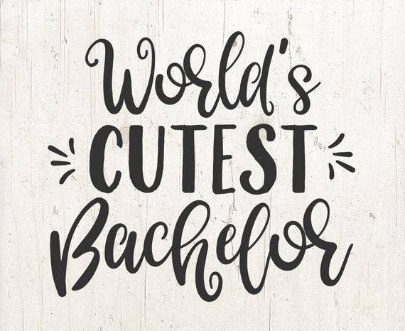 Download Worlds Cutest Bachelor Svg Baby Boy Svg Baby Svg New Baby Etsy
