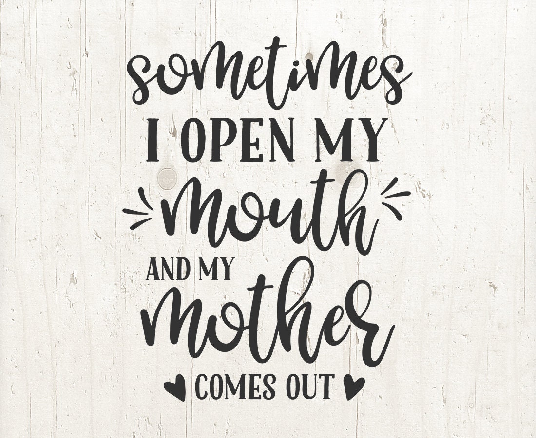 Download Mom Svg mom quotes svg Mom funny Svg Mom Quote Svg Funny ...