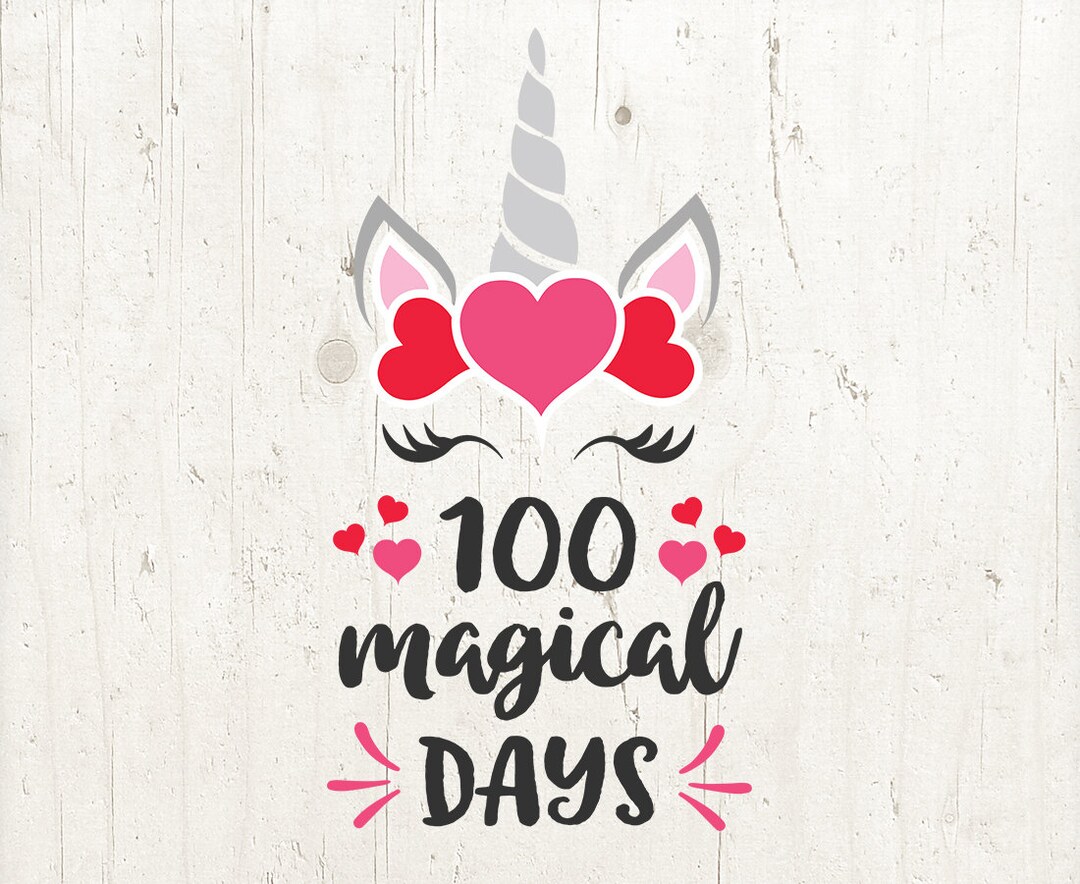 100 Magical Days SVG, 100th Day of School Svg Cut File, Girl's Shirt ...