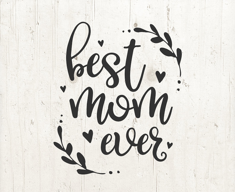 Download Best Mom Ever Happy Mother's Day SVG Mother's Day | Etsy