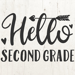 Hello Second Grade SVG, second grade, second grade sign, second grade shirt, School SVG, SVG Files, Silhouette Files, Cricut Files