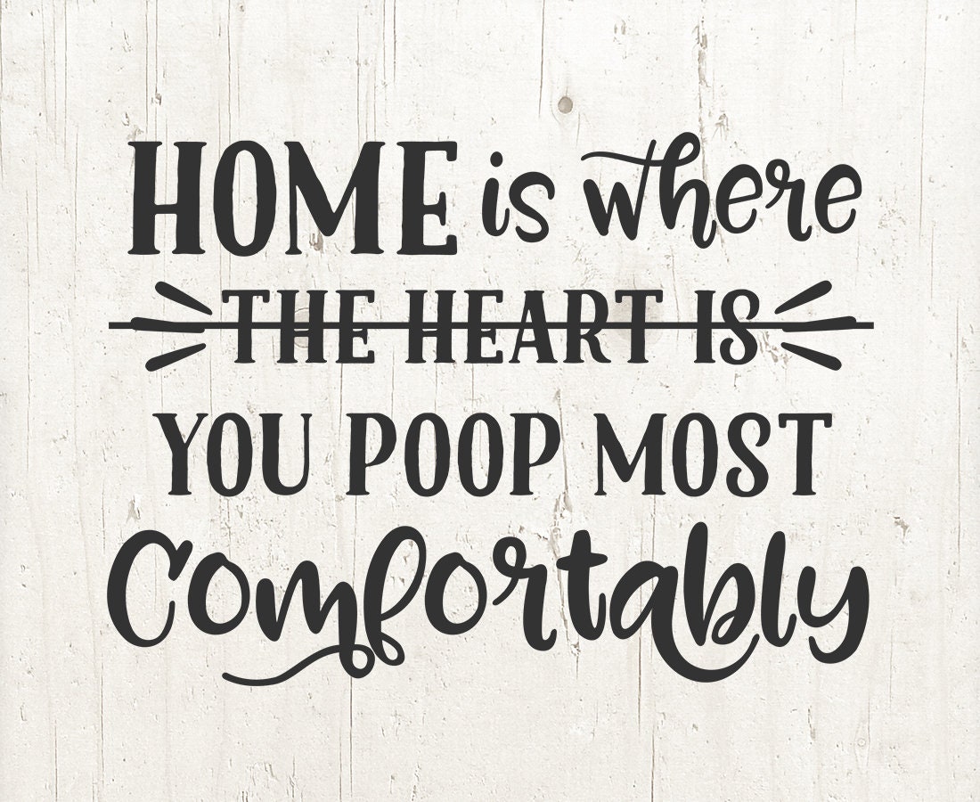 Free Free 239 Funny Home Decor Svg SVG PNG EPS DXF File