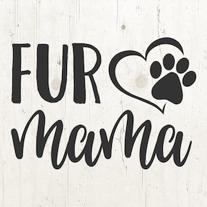Bont Mama SVG, paw SVG, bont mom SVG, hond mom SVG, Cat mom SVG, Cat paw hond paw SVG Pet Animal Lover digitale cut-bestand voor de Cricut jpg DXF