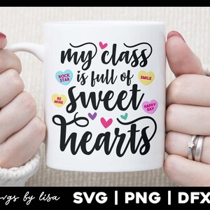 Ma classe est pleine de chéries SVG, fichier coupé de la Saint-Valentin, professeur disant valentine dxf eps png Silhouette Cricut