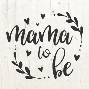 Mama in the making svg, Mama SVG, pregnant svg, mama to be svg, baby svg, mother svg, mama cut file, pregnancy svg