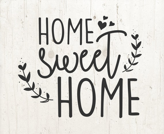 Download Free Home Sweet Home Svg Home Svg Welcome Svg Design File For Etsy SVG Cut Files