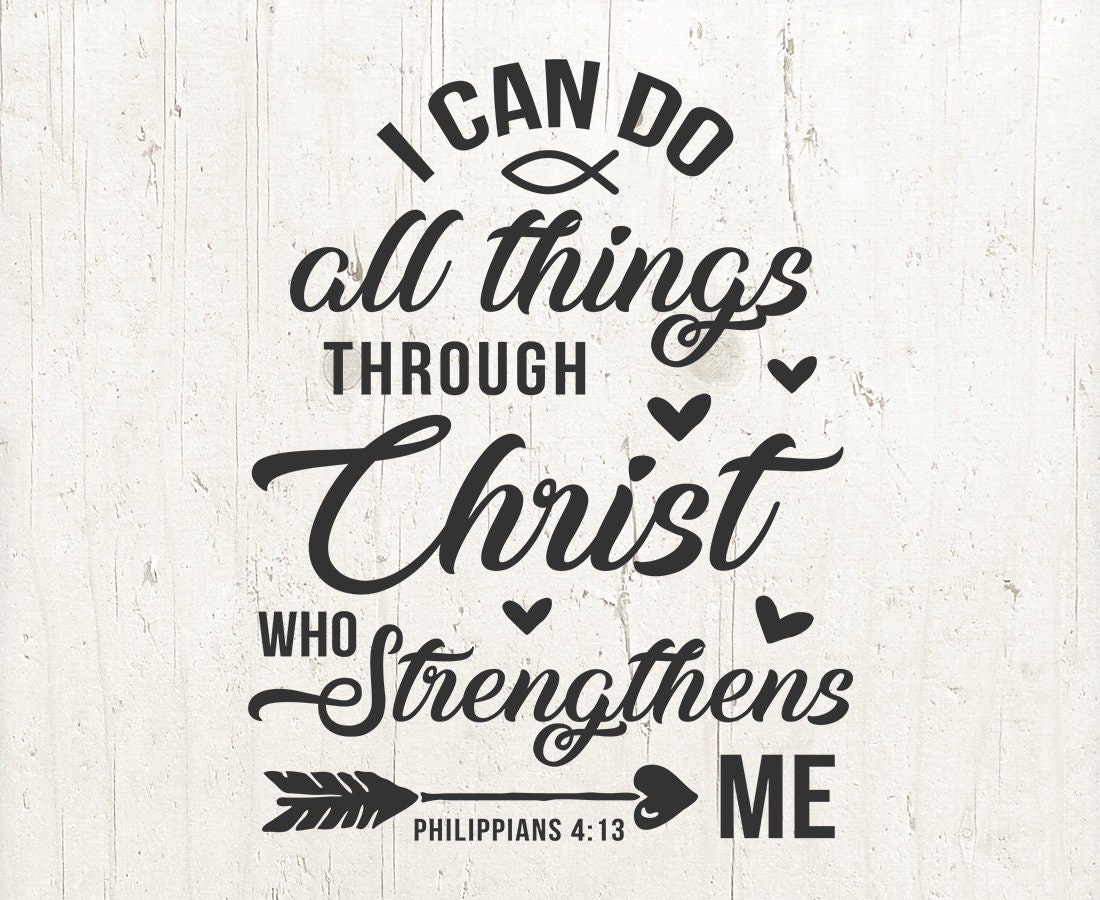 Phil 4:13 SVG Bible Verse Svg I Can Do All Things Through - Etsy Israel