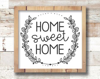 Home Sweet Home Wreath SVG Cut File: Welcome Sign (Digital Download)