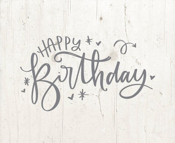 Download Happy Birthday Svg Cut File Svg Dxf Cut File Birthday Dxf Cricut Svg Silhouette Svg Vinyl