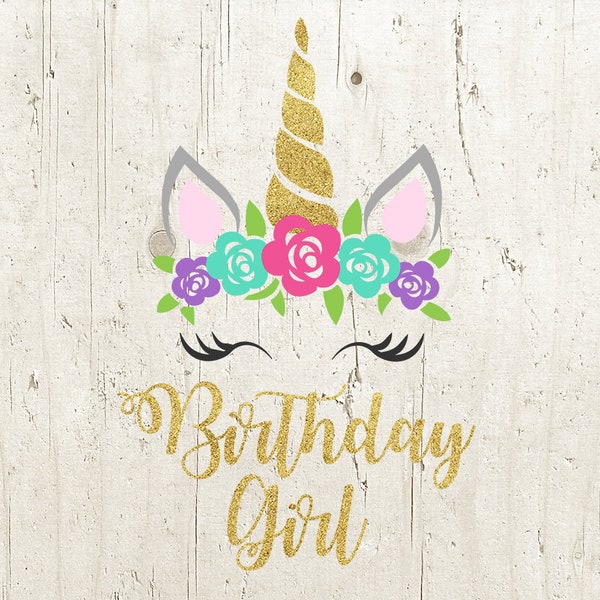 Birthday Girl svg, Birthday svg, Girl Birthday svg, Unicorn Bithday svg, Unicorn Gold svg, dxf eps png Instant Download, Cricut, Silhouette