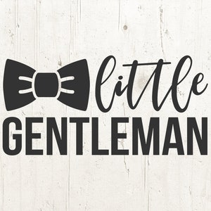 Little Gentleman Svg, Baby Boy svg, Hello World svg, New Baby svg, Newborn svg, Bowtie svg