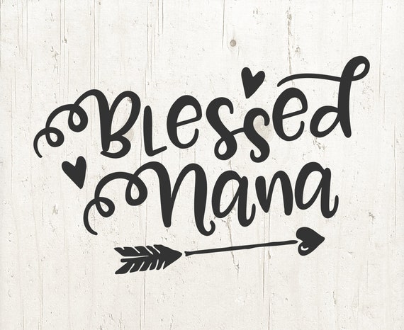 Free Free 200 Best Nana Ever Svg Free SVG PNG EPS DXF File