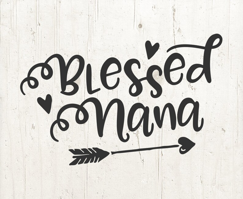 Free Free 112 Best Nana Ever Svg Free SVG PNG EPS DXF File