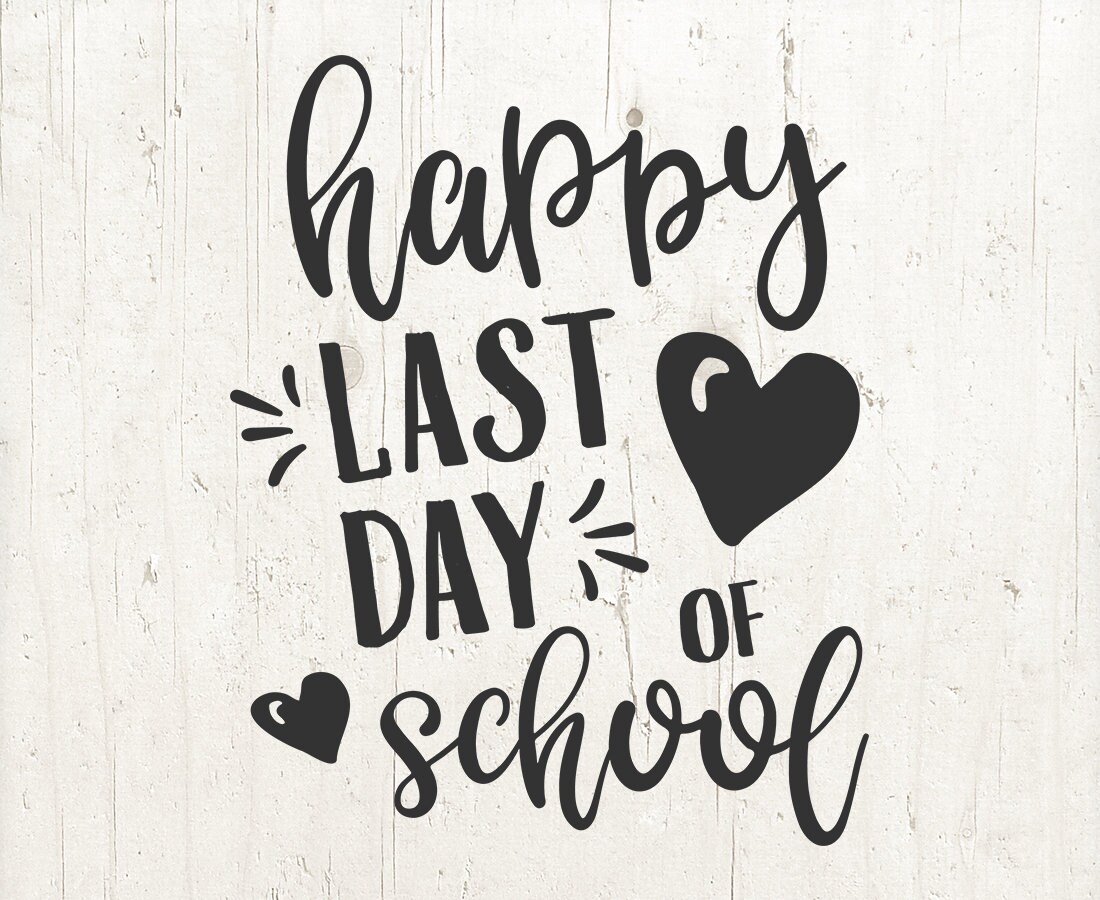 Download Happy last day of School svg End of school SVG summer ...