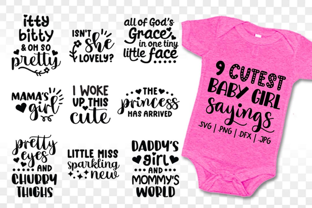 Baby Girl Sayings SVG Bundle: Onesie Quotes (digital Files)
