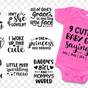 Baby Girl SVG Bundle, Newborn SVG Bundle, Baby Quote Bundle, Baby Sayings svg, Baby Onesie SVG, Baby Girl svg
