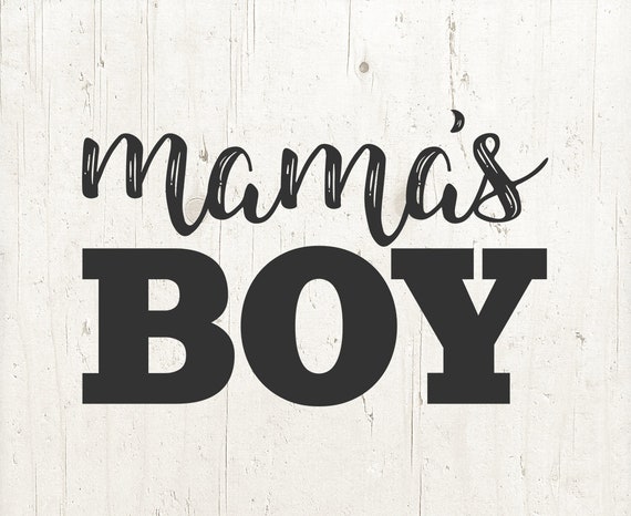 Download Mom boys svg mamas boy svg boy svg baby boy svg boy mama | Etsy