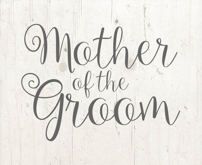 Free Free 191 Mother Of Groom Svg SVG PNG EPS DXF File