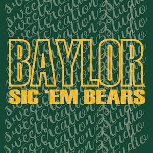 Baylor University Sic &#39;Em Bears (green) design - svg, png, silhouette, cameo, cricut