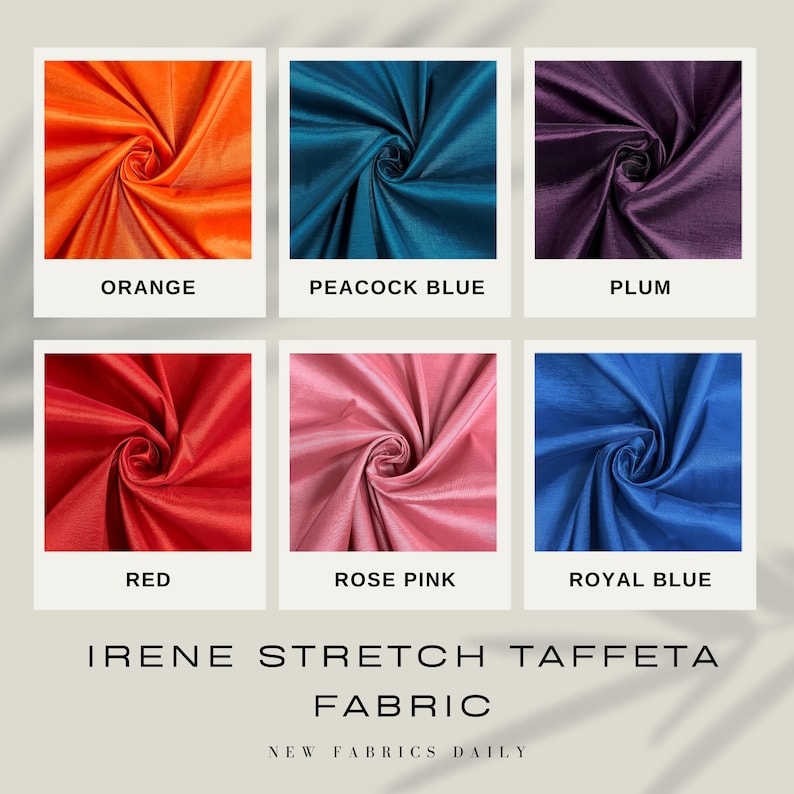May include: A collection of Irene Stretch Taffeta fabric swatches in various colors, including orange, peacock blue, plum, red, rose pink, and royal blue. The fabric is a smooth, silky material with a slight sheen.