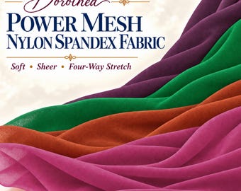 May include: Dorothea Power Mesh Nylon Spandex Fabric in purple, green, orange, and pink. The text reads: Dorothea POWER MESH NYLON SPANDEX FABRIC Soft • Sheer • Four-Way Stretch. NEW FABRICS DAILY is printed at the bottom with a butterfly icon.