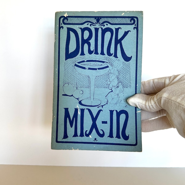 1969 Drink Mix-In Cocktail Book, Vintage Cocktail Booklet