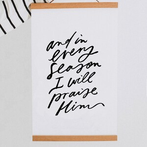 11x17 print - And In Every Season