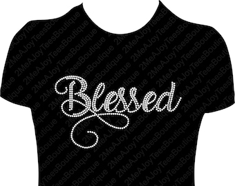 Blessed Rhinestone Shirt Bling Shirt Christian Shirt Religion Shirt Birthday Gift