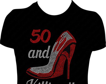 50 and Killing It Rhinestone Shirt, 50th Bling Birthday Shirt, 50 Rhinestone Bling Shirt