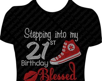 Stepping into my 21st Birthday Blessed Converse Rhinestone Shirt Bling Shirt 21st Birthday Shirt 21 Birthday