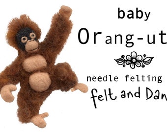 Felt and Dandy Baby Orang-utan Instructions download