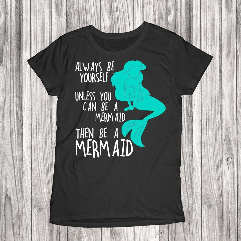 Always be yourself unless you can be a mermaid svg png studio | Etsy