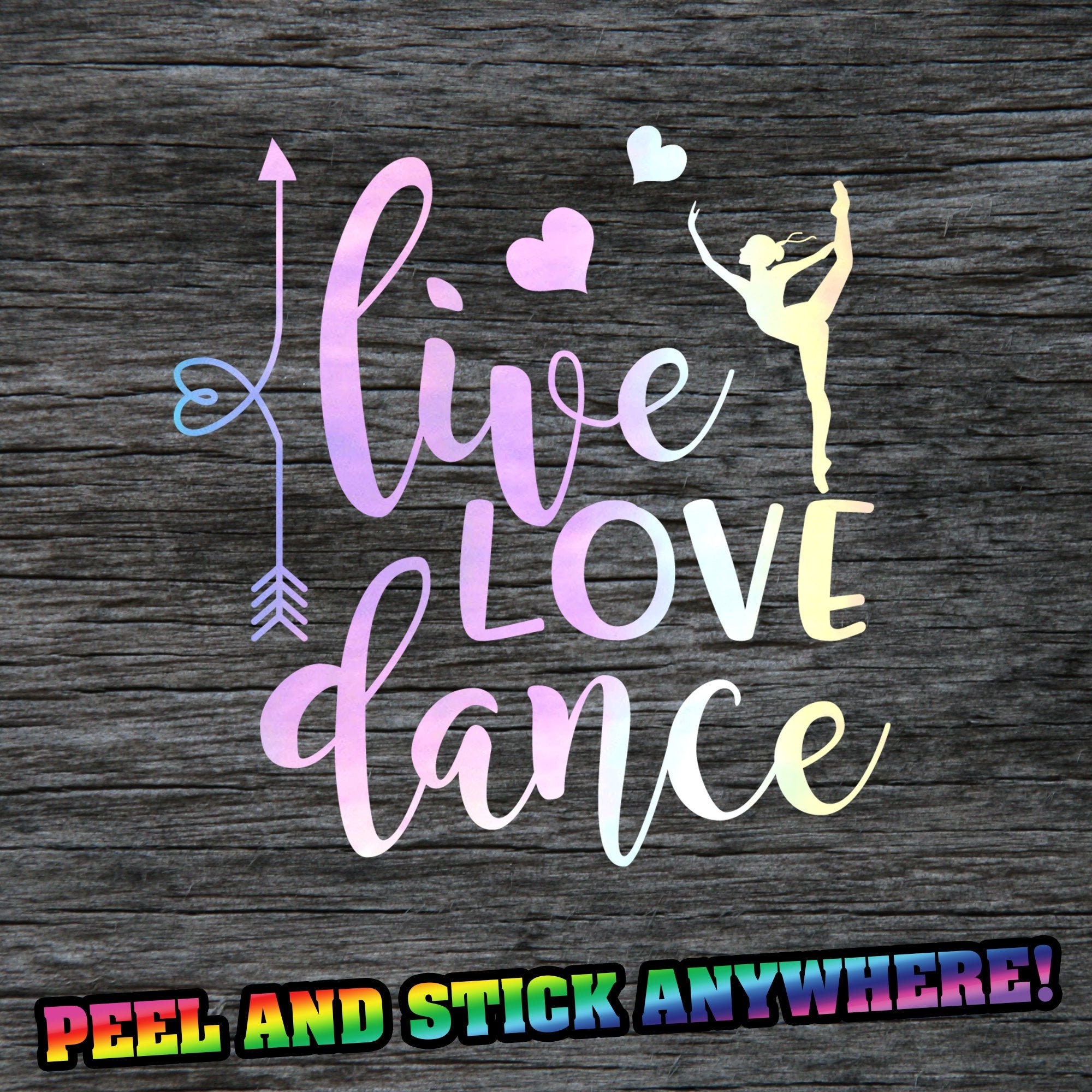 Live Love Dance Ballet Ballerina Arrow Heart Decal Vinyl Car Etsy