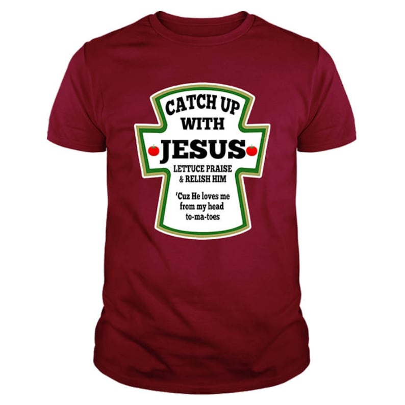 Catch up with Jesus t-shirt Jesus Christ Apparel Men's | Etsy