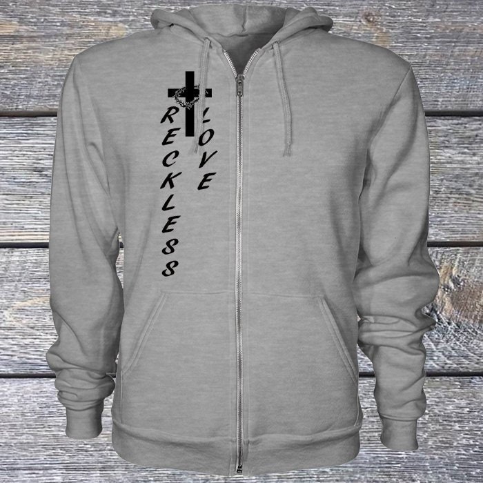 reckless love hoodie