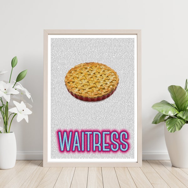 Waitress The Musical - Full Show Lyrics Print 5x7"/A5/A4/A3/8x10" - Instant download, print and frame at home