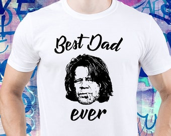Best Dad Ever shirt/ Father's Day tshirt/ Fathers day Gift/ Shameless t-shirt/ Gallagher/ Funny Gift for dad/ mens t shirt/ men tee/ (B201)