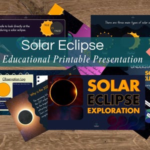 May include: A printable presentation about solar eclipses. The presentation includes colorful illustrations of the sun, moon, and earth, as well as text explaining the different types of solar eclipses. The text "Solar Eclipse Educational Printable Presentation" is at the top of the image. The text "UNDERSTANDING SOLAR ECLIPSES" is at the top right of the image. The text "SOLAR ECLIPSE EXPLORATION" is at the bottom of the image.