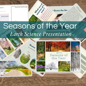 May include: A colorful presentation about the seasons of the year with images of different landscapes and a title that reads "Seasons of the Year Earth Science Presentation".