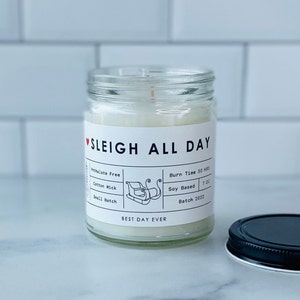 Sleigh All Day Candle | Soy Coconut Blend | Hand Poured | Small Batch |