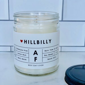 HillBilly AF Candle | Soy Coconut Blend | Hand Poured | Small Batch |