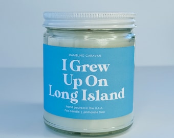 Ich wuchs auf Long Island auf Kerze | Soja-Kokos-Mischung | Handgegossen | Kleinserie |