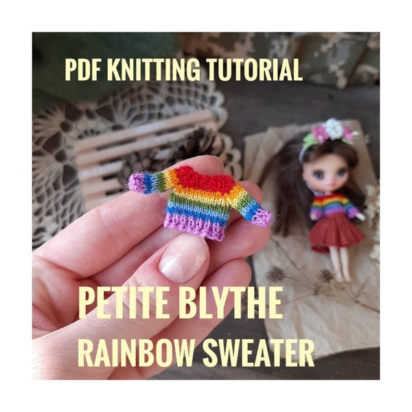 Petite Blythe doll rainbow sweater PATTERN . LPS Blythe tutorial of knitting sweater