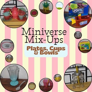 Puede incluir: Una colección de utensilios de cocina en miniatura etiquetados como Miniverse Mix-Ups Plates, Cups & Bowls. La imagen muestra varios accesorios pequeños, incluyendo una tetera rosa, tazas de té, un vaso con forma de piña, recipientes Jolly Rancher y cristalería.
